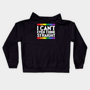 Cant Even Think Straight  Gay Pride  LGBT Kids Hoodie